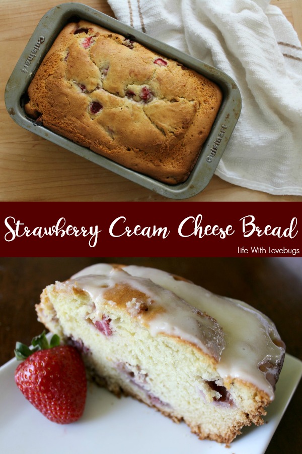 Strawberry Cream Cheese Bread