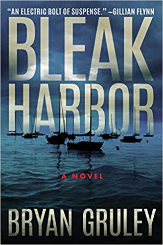 Bleak Harbor by Bryan Gruley