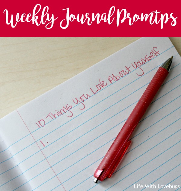 Weekly Journal Prompt - Need inspiration for your journal? Follow these prompts!