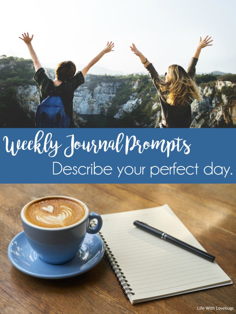 Weekly Journal Prompt - Need inspiration for your journal? Follow these prompts!