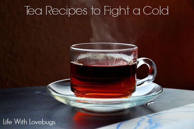 Tea Recipes to Fight a Cold