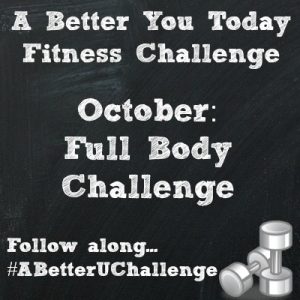 #ABetterUChallenge - A monthly fitness challenge