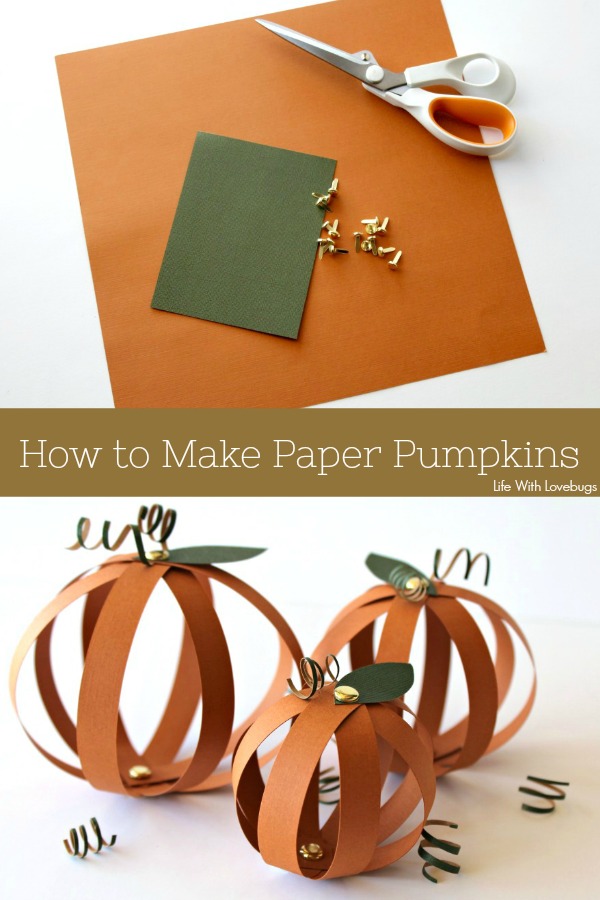 How to Make Paper Pumpkins - Life With Lovebugs