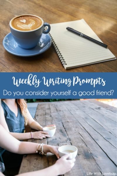 Weekly Journal Prompt - Need inspiration for your journal? Follow these prompts!