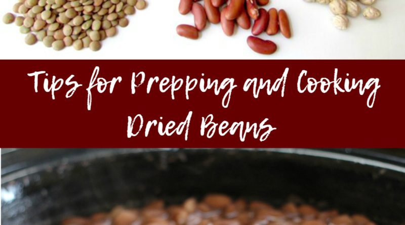 Tips for Prepping and Cooking Dried Beans